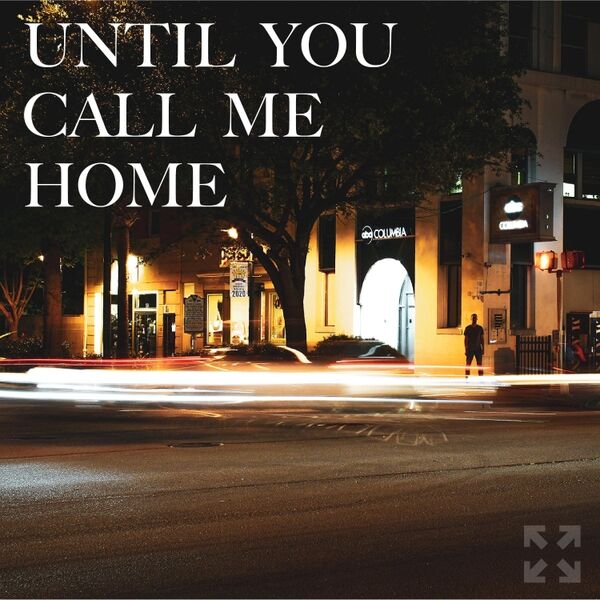 Cover art for Until You Call Me Home